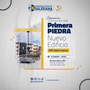 Afiche de la Colocación de la primera piedra del nuevo edificio de la UPS sede Cuenca